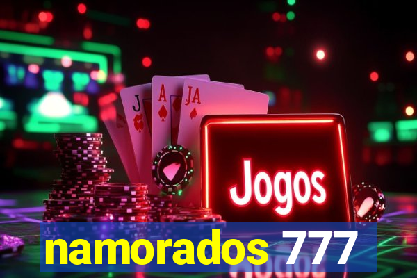 namorados 777